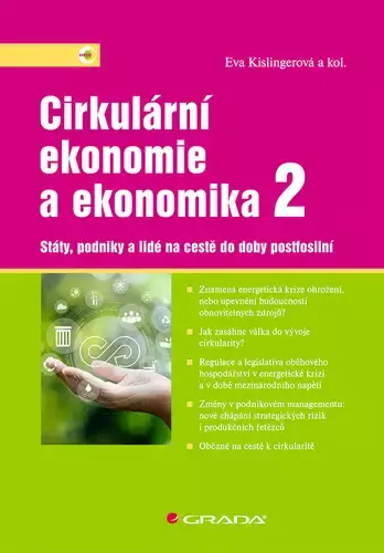 Cirkulární ekonomie a ekonomika : Státy, podniky a lidé na cestě do doby postfosilní - 2 Ověřený