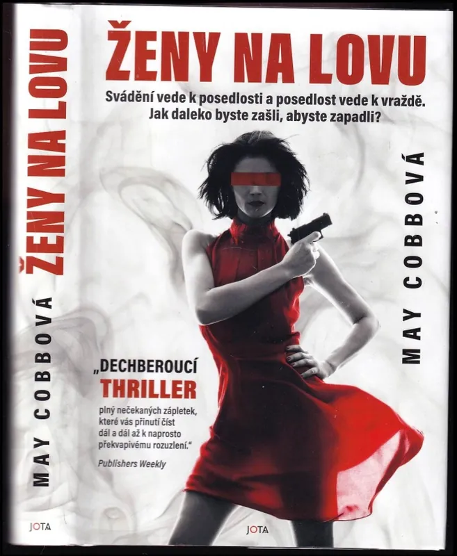 Must-Have Ženy na lovu