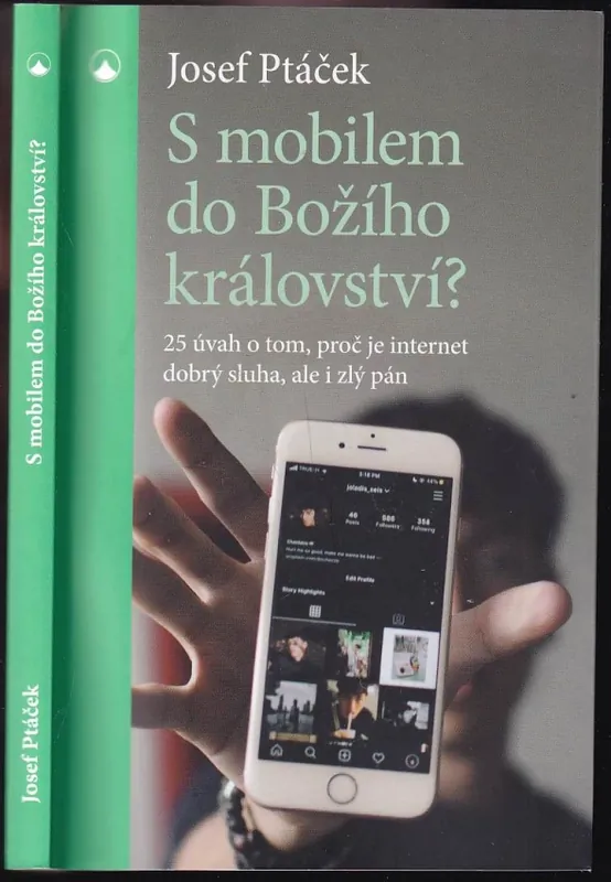 Tovární Cena S mobilem do Božího království? - DEDIKACE / PODPIS Josef Ptáček