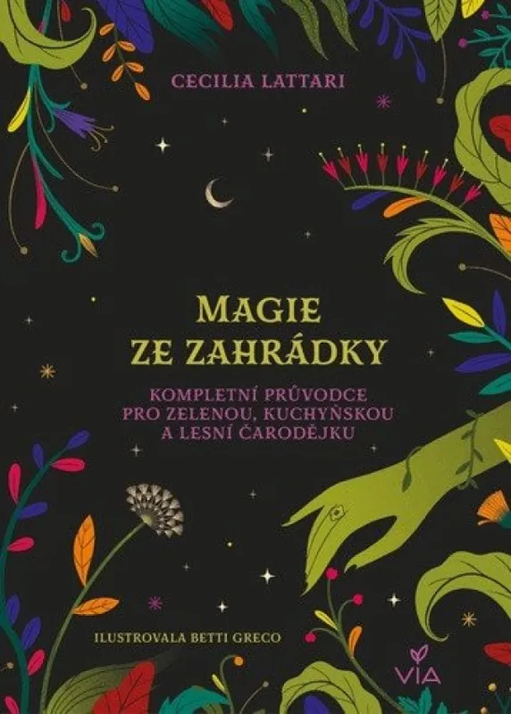 Magie ze zahrádky : kompletní průvodce pro zelenou, kuchyňskou a lesní čarodějku Sleva