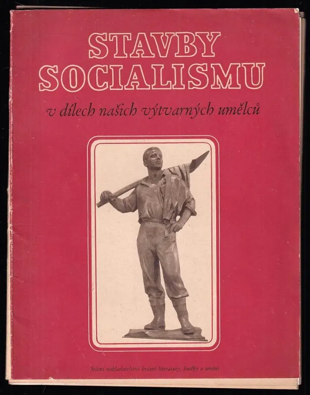 Přímo Od Výrobce Stavby socialismu v dílech našich výtvarných umělců