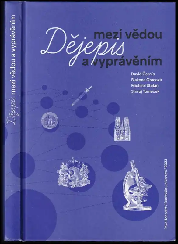 Sleva Dějepis mezi vědou a vyprávěním