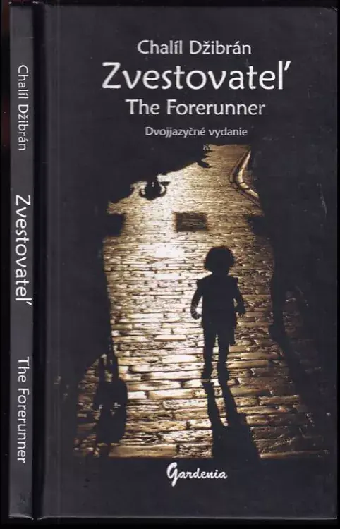 Top Prodej Zvestovateľ : The forerunner : dvojjazyčné vydanie